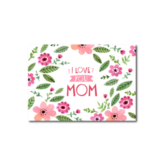 I love you mom - Ansichtkaart