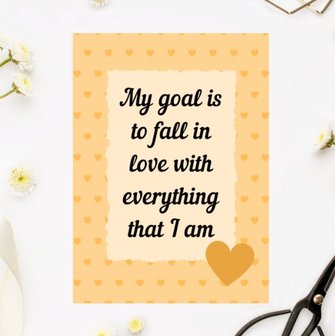 'My goal is to fall in love with everyting that I am' Sweet Hearts - Ansichtkaart