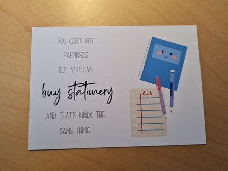'You can't buy happiness but you can buy STATIONERY and that's kinda the same thing' Stationery - A
