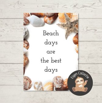 &#039;Beach days are the best days&#039; Quote - Ansichtkaart