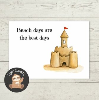 'Beach days are the best days' Zandkasteel Zomer - Ansichtkaart