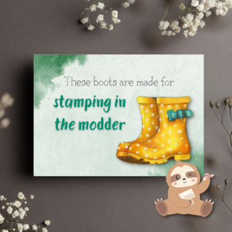 'These boots are made for stamping in the modder' Herfst Laarzen - Ansichtkaart