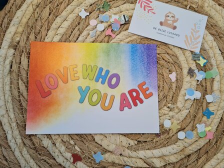&#039;Love who you are&#039; - Ansichtkaart
