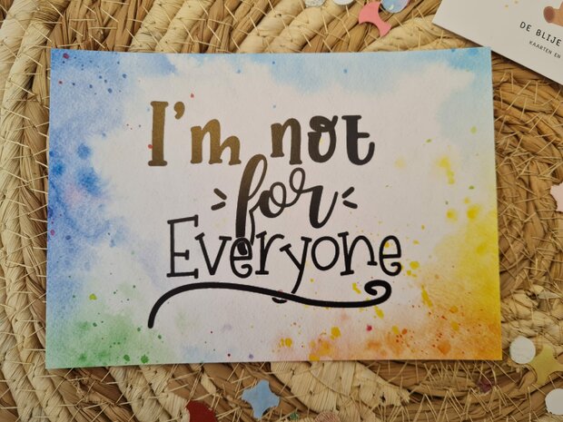 'I'm not for everyone' Quote - Ansichtkaart