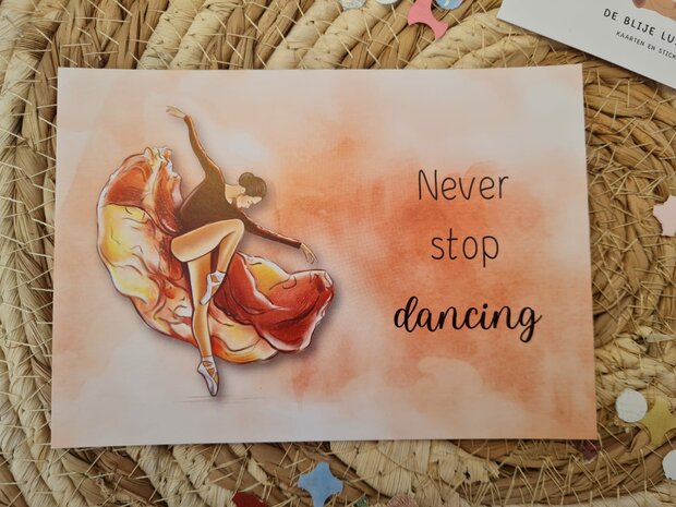 'Never stop dancing' Quote Dansen - Ansichtkaart