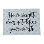 'Your weight does not define your worth' - Ansichtkaart